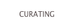 CURATING
